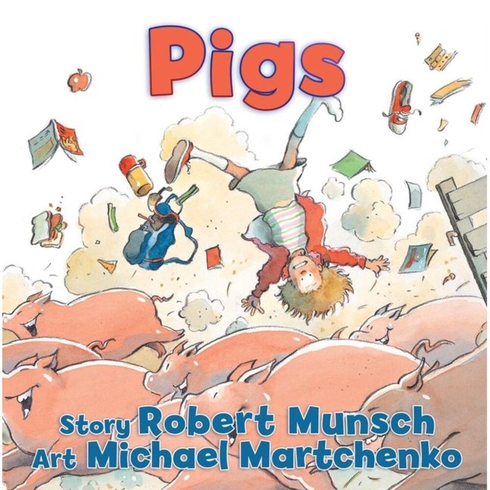 Pigs -- Robert Munsch